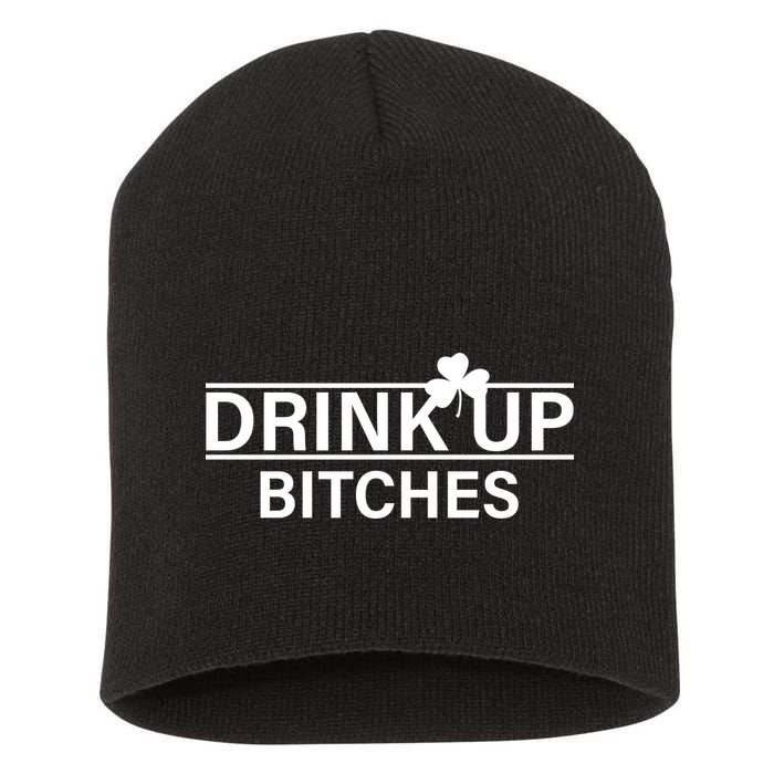 Drink Up Bitches Simple Logo Short Acrylic Beanie