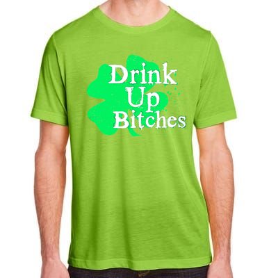 Drink Up Bitches St Patrick's Day Clover Adult ChromaSoft Performance T-Shirt