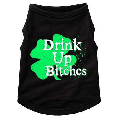 Drink Up Bitches St Patrick's Day Clover Doggie Tank