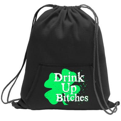 Drink Up Bitches St Patrick's Day Clover Sweatshirt Cinch Pack Bag