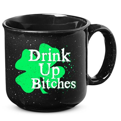 Drink Up Bitches St Patrick's Day Clover 15oz Campfire Ceramic Mug