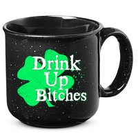 Drink Up Bitches St Patrick's Day Clover 15oz Campfire Ceramic Mug