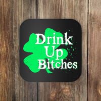 Drink Up Bitches St Patrick's Day Clover Coaster