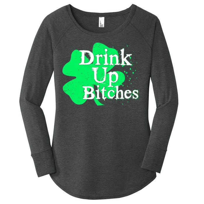 Drink Up Bitches St Patrick's Day Clover Women's Perfect Tri Tunic Long Sleeve Shirt