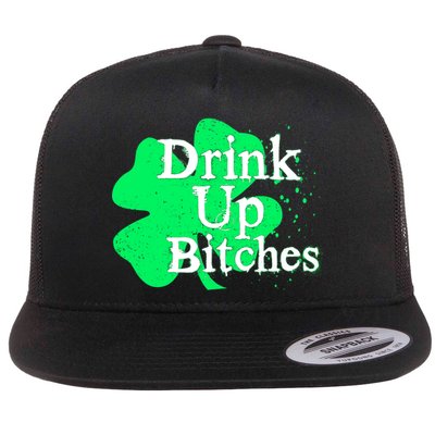 Drink Up Bitches St Patrick's Day Clover Flat Bill Trucker Hat