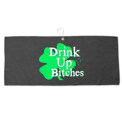 Drink Up Bitches St Patrick's Day Clover Large Microfiber Waffle Golf Towel