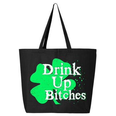 Drink Up Bitches St Patrick's Day Clover 25L Jumbo Tote