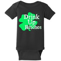 Drink Up Bitches St Patrick's Day Clover Baby Bodysuit