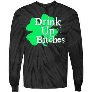 Drink Up Bitches St Patrick's Day Clover Tie-Dye Long Sleeve Shirt