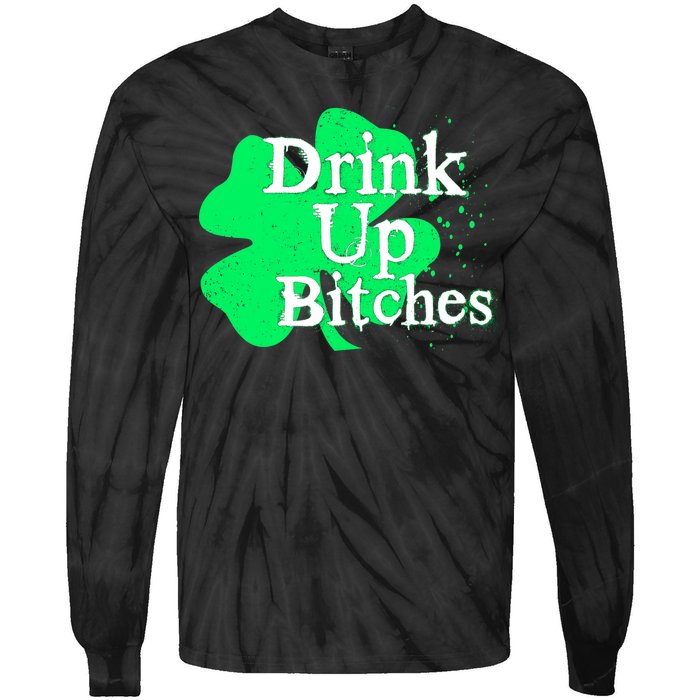 Drink Up Bitches St Patrick's Day Clover Tie-Dye Long Sleeve Shirt