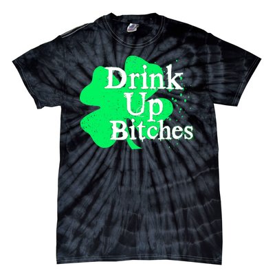 Drink Up Bitches St Patrick's Day Clover Tie-Dye T-Shirt