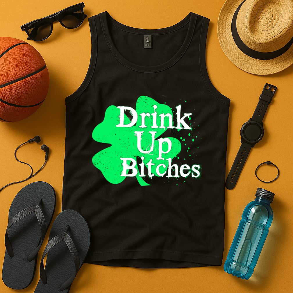 Drink Up Bitches St Patrick's Day Clover Tank Top