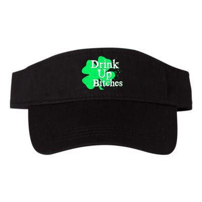 Drink Up Bitches St Patrick's Day Clover Valucap Bio-Washed Visor