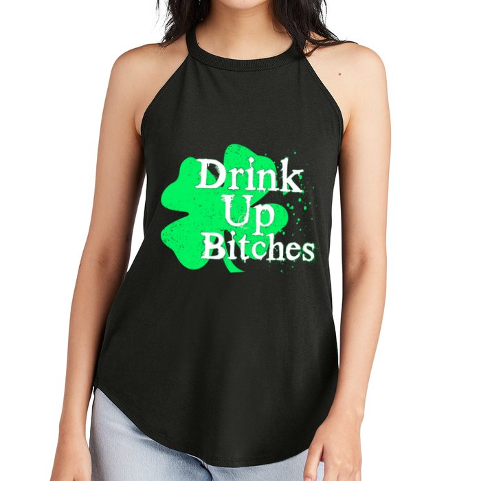 Drink Up Bitches St Patrick's Day Clover Women's Perfect Tri Rocker Tank