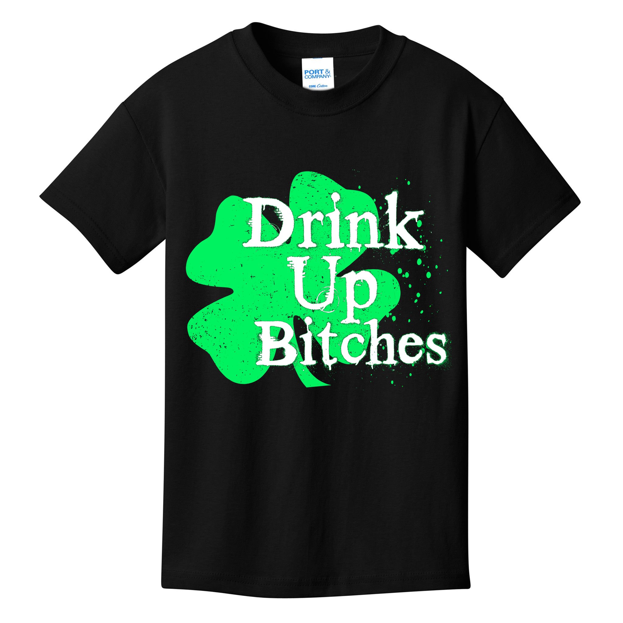Drink Up Bitches St Patrick's Day Clover Kids T-Shirt