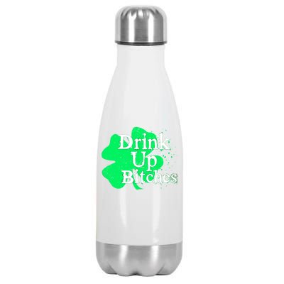 Drink Up Bitches St Patrick's Day Clover Stainless Steel Insulated Water Bottle