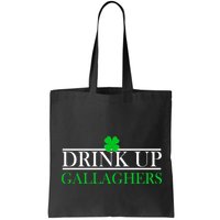 Drink Up Gallaghers Funny St. Patrick's Day Bag
