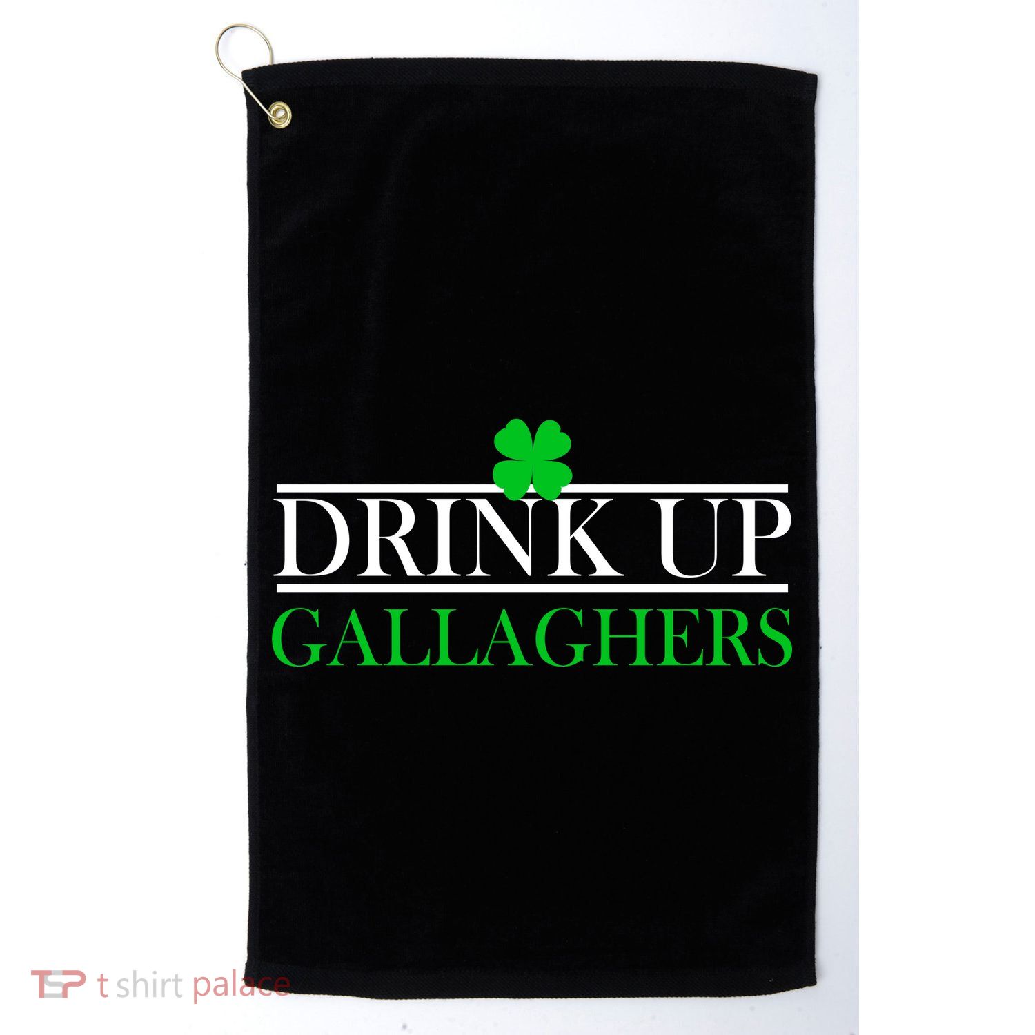 Drink Up Gallaghers Funny St. Patrick's Day Golf Towel