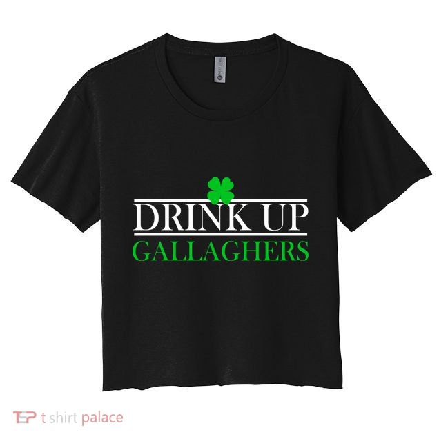 Drink Up Gallaghers Funny St. Patrick's Day Crop Top