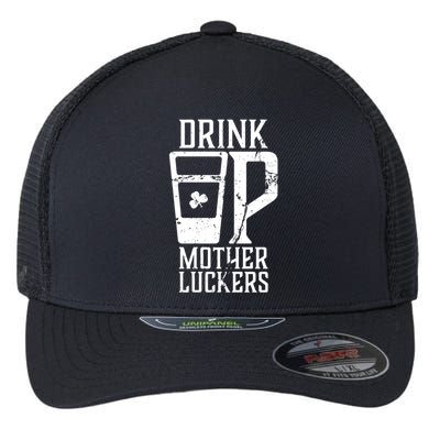 Drink Up Mother Luckers Flexfit Unipanel Trucker Cap