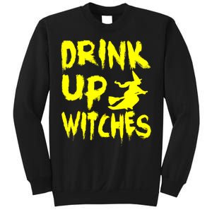 Drink Up Witches Sweatshirt