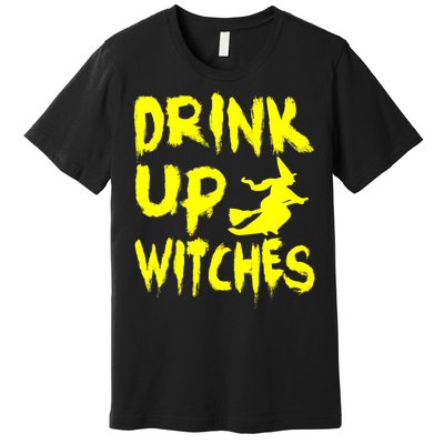 Drink Up Witches Premium T-Shirt