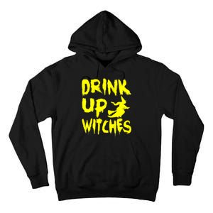 Drink Up Witches Tall Hoodie