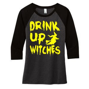 Drink Up Witches Women's Tri-Blend 3/4-Sleeve Raglan Shirt