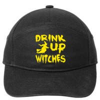 Drink Up Witches Funny Halloween 7-Panel Snapback Hat