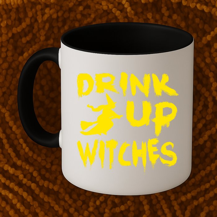 Drink Up Witches Funny Halloween Coffee Mug
