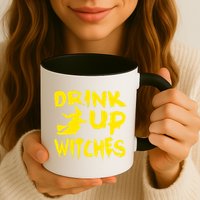 Drink Up Witches Funny Halloween Coffee Mug