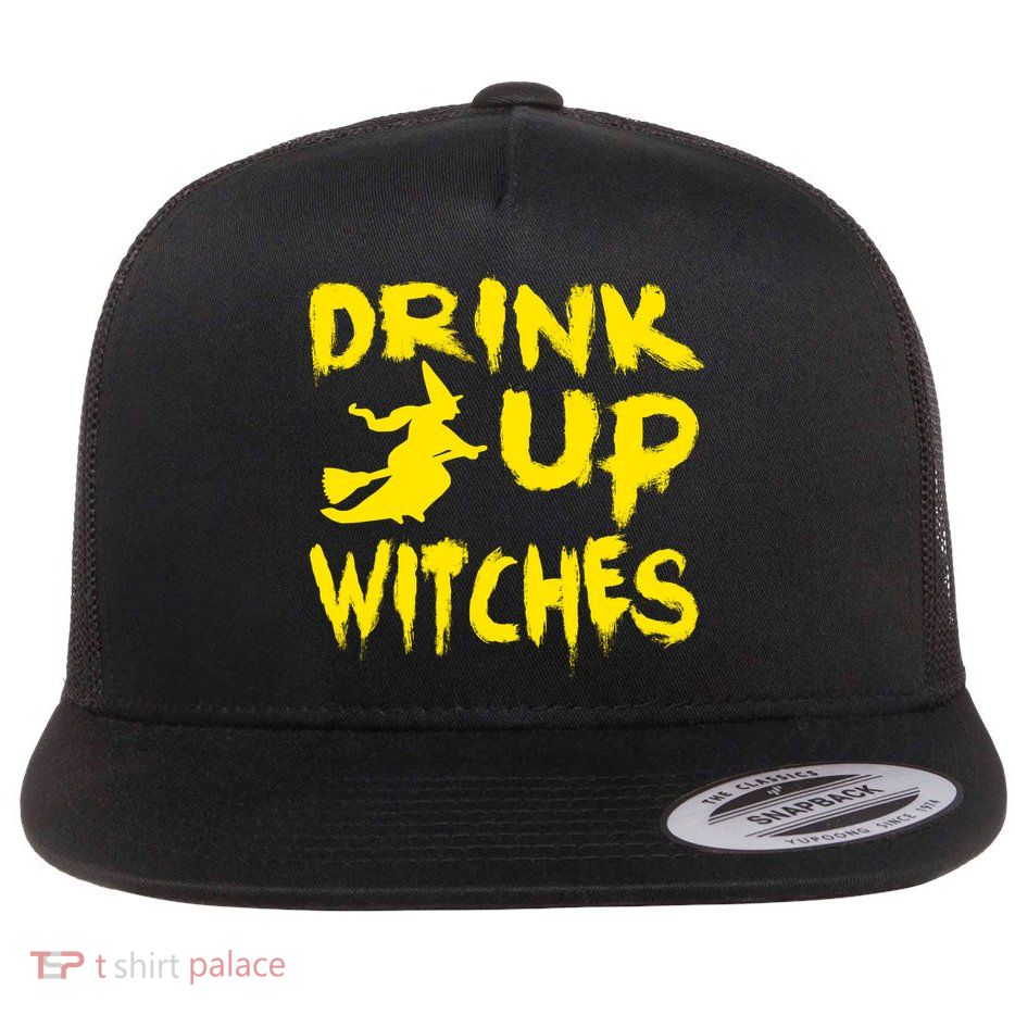 Drink Up Witches Funny Halloween Flat Bill Trucker Hat