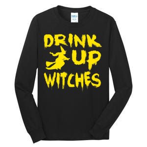 Drink Up Witches Funny Halloween Tall Long Sleeve T-Shirt