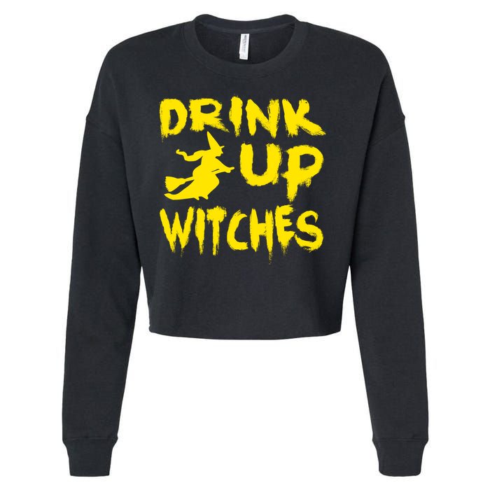 Drink Up Witches Funny Halloween Cropped Pullover Crew