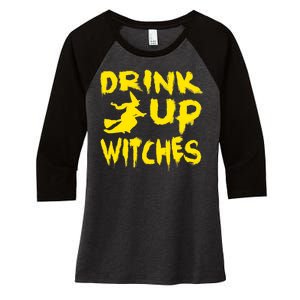 Drink Up Witches Funny Halloween Women's Tri-Blend 3/4-Sleeve Raglan Shirt