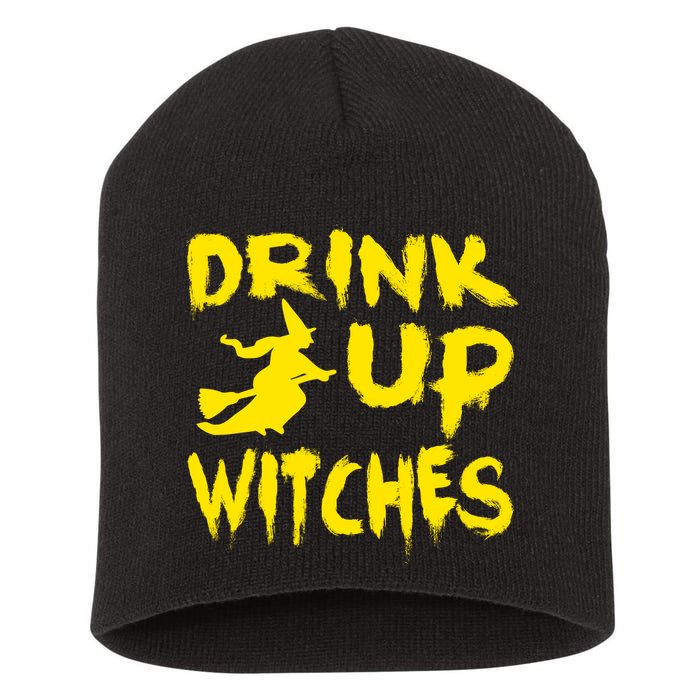 Drink Up Witches Funny Halloween Short Acrylic Beanie