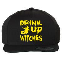 Drink Up Witches Funny Halloween Wool Snapback Cap