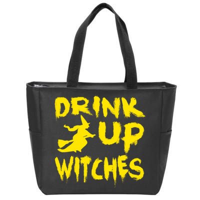 Drink Up Witches Funny Halloween Zip Tote Bag
