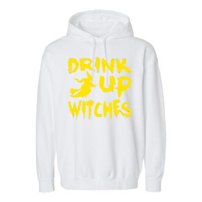 Drink Up Witches Funny Halloween Garment-Dyed Fleece Hoodie