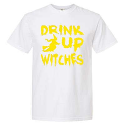 Drink Up Witches Funny Halloween Garment-Dyed Heavyweight T-Shirt