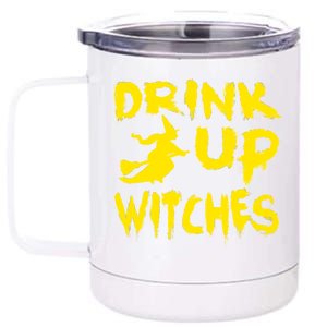 Drink Up Witches Funny Halloween 12 oz Stainless Steel Tumbler Cup