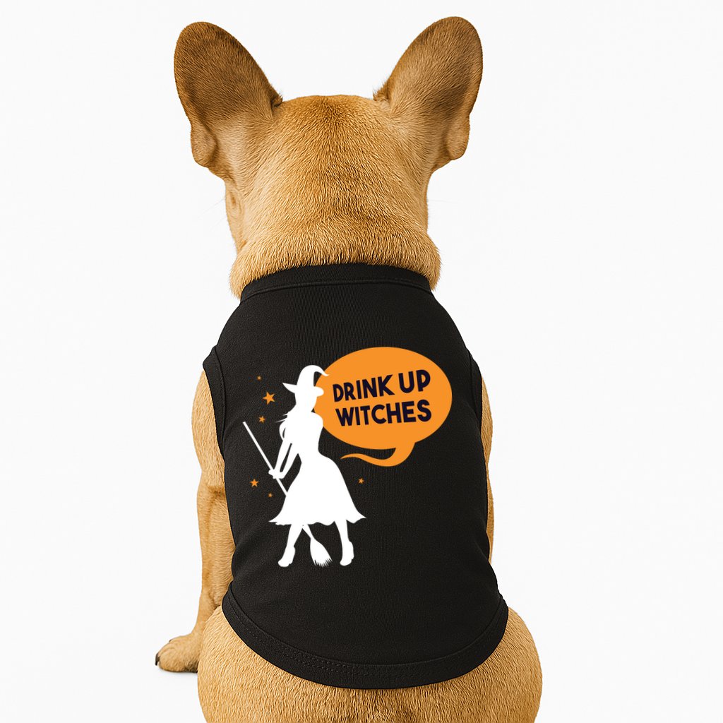 Drink Up Witches Funny Witch Doggie Tank