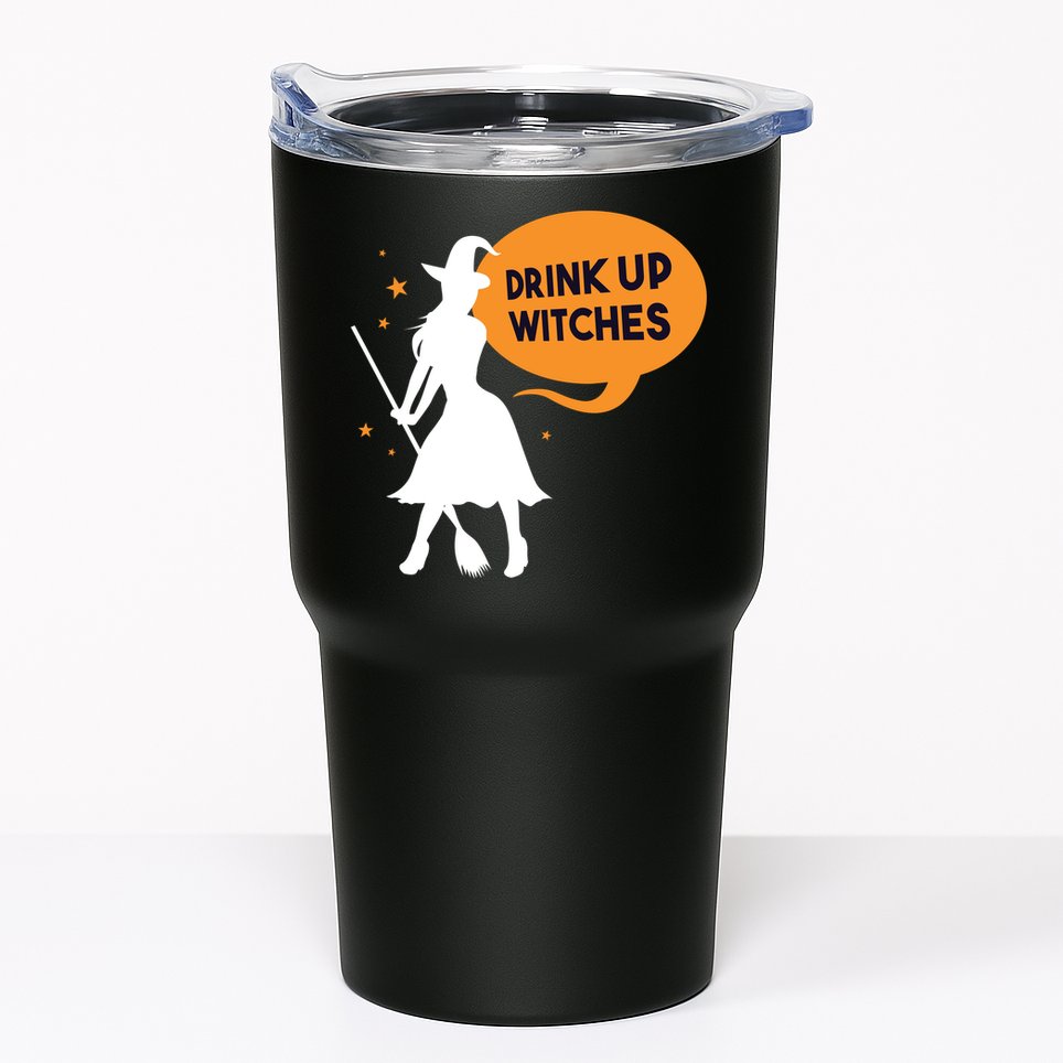 Drink Up Witches Funny Witch Tumbler