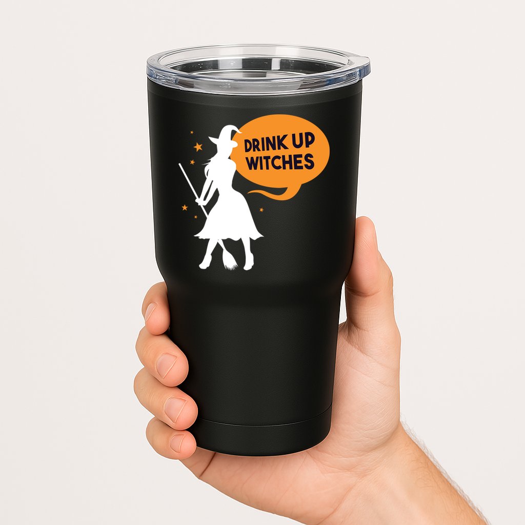 Drink Up Witches Funny Witch Tumbler