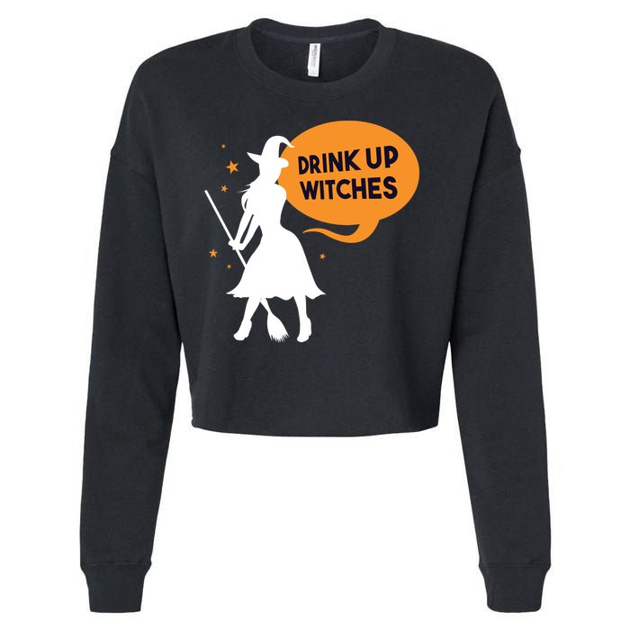 Drink Up Witches Funny Witch Cropped Pullover Crew
