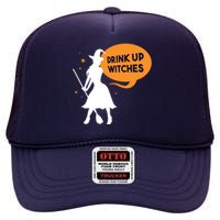 Drink Up Witches Funny Witch High Crown Mesh Back Trucker Hat