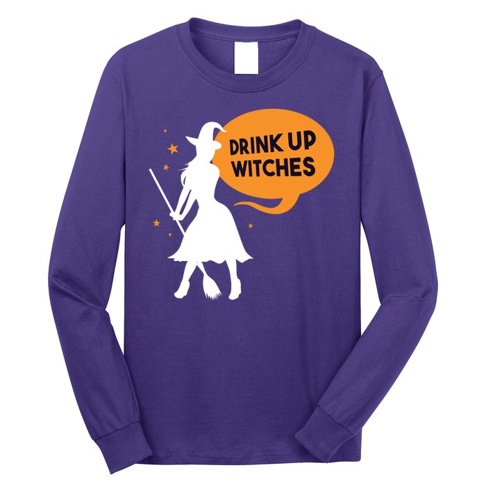 Drink Up Witches Funny Witch Long Sleeve Shirt