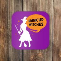 Drink Up Witches Funny Witch Coaster