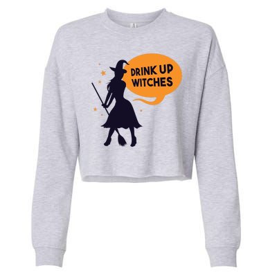 Drink Up Witches Funny Witch Cropped Pullover Crew