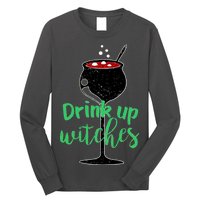 Drink Up Witches Halloween Wine Long Sleeve Shirt